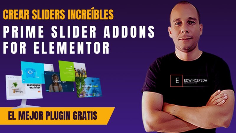 Prime Slider Addons for Elementor: Guía Completa para Crear Sliders Increíbles Gratis