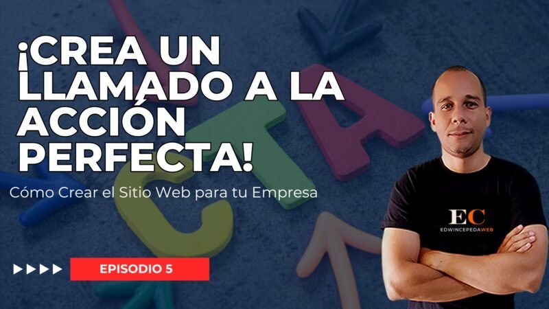 Mejora tu Página Web con un Call to Action Efectivo: Guía Completa 2024