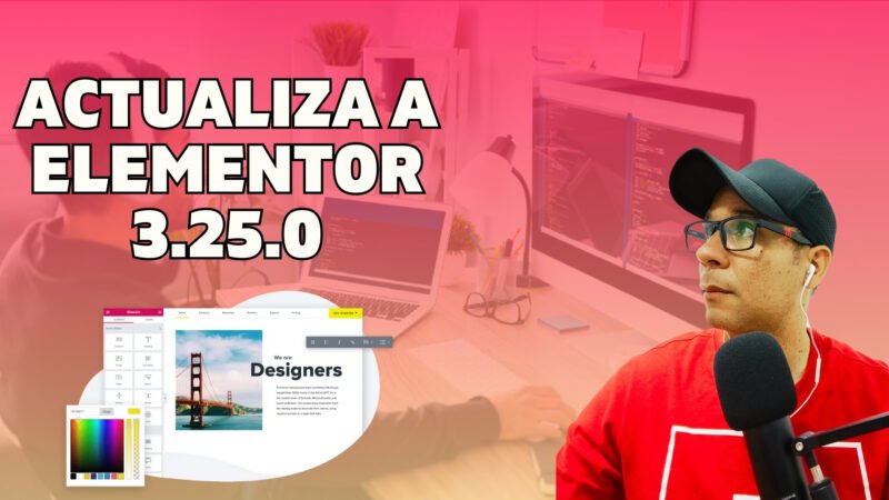 ¿Qué Hay de Nuevo en Elementor Pro 3.25.0? Descubre las Mejoras en Rendimiento y Funcionalidades